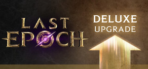 Last Epoch DELUXE Edition Upgrade banner