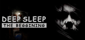 Deep Sleep: The Beggining banner