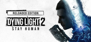 Dying Light 2 Stay Human - Reloaded Edition banner