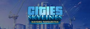 Cities: Skylines - Mayors Favorites banner