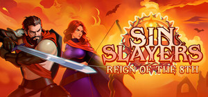 Sin Slayers: Reign of The 8th banner