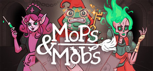Mops & Mobs: A Sweeping Dungeon Novel banner