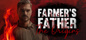 Farmer's Father: The Origins banner