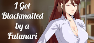 I got BLACKMAILED by a FUTANARI! banner