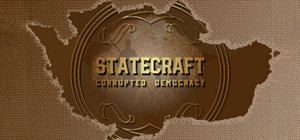 Statecraft: Corrupted Democracy banner