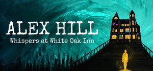 Alex Hill: Whispers at White Oak Inn banner