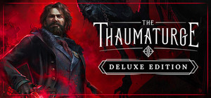 The Thaumaturge - Deluxe Edition banner