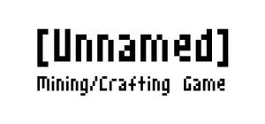 Unnamed Mining/Crafting Game banner