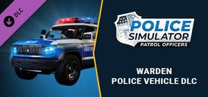 Police Simulator: Patrol Officers: Warden Police Vehicle banner