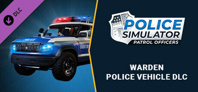 Police Simulator: Patrol Officers: Warden Police Vehicle