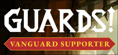 GUARDS! Vanguard Edition