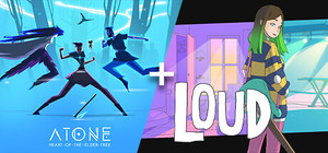 ATONE: Heart of the Elder Tree + LOUD: My Road to Fame banner