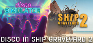 Disco in Ship Graveyard 2 banner
