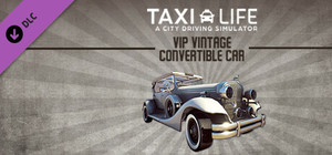Taxi Life: A City Driving Simulator - VIP Vintage Convertible Car banner