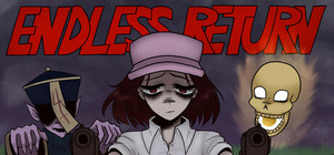 Endless Return banner