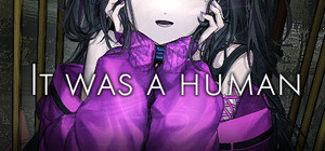 It was a human. banner