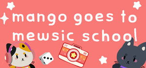 Mango Goes to Mewsic School banner