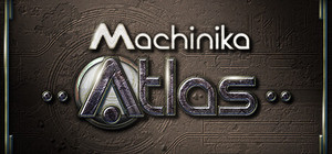 Machinika: Atlas banner