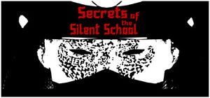 Secrets of the Silent School banner