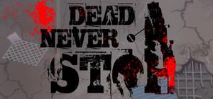 Dead Never Stop banner