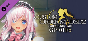 CUSTOM ORDER MAID 3D2 Soft Cuddly Girl GP-01fb banner