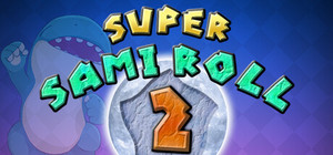 Super Sami Roll 2 banner