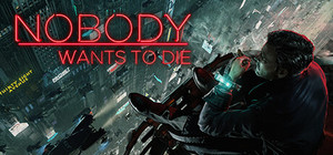 Nobody Wants to Die banner