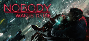 Nobody Wants to Die banner