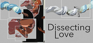 Dissecting Love banner