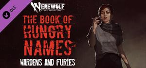 Werewolf: The Apocalypse — The Book of Hungry Names — Wardens and Furies banner