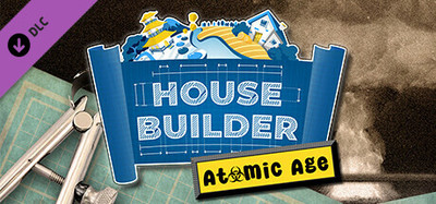 House Builder - The Atomic Age