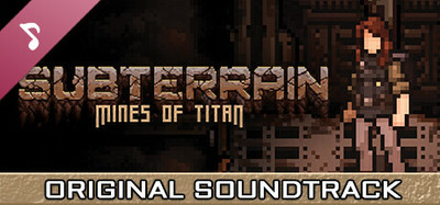 Subterrain: Mines of Titan Soundtrack