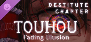 Touhou: Fading Illusion - Destitute Chapter banner