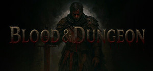 Blood & Dungeon banner