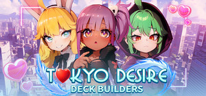 Tokyo Desire : Deck Builders banner