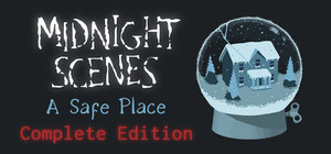 Midnight Scenes: A Safe Place - Complete Edition banner