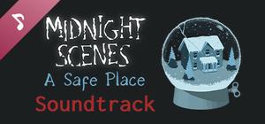Midnight Scenes: A Safe place Soundtrack banner