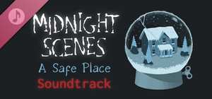 Midnight Scenes: A Safe place Soundtrack banner