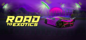 ROAD TO EXOTICS! banner