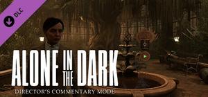 Alone in the Dark - Director's Commentary Mode banner