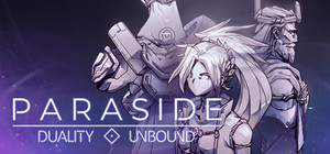 Paraside: Duality Unbound banner