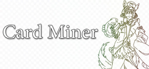 Card Miner banner