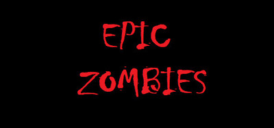 EPIC ZOMBIES