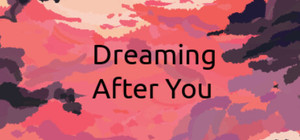 Dreaming After You banner