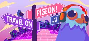 Travel On, Pigeon! banner