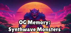 OG Memory: Synthwave Monsters banner
