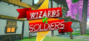 Wizards Vs Soldiers And Robots banner