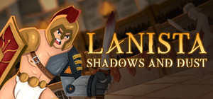LANISTA: Shadows and Dust banner