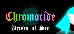 Chromocide: Prism of Sin banner