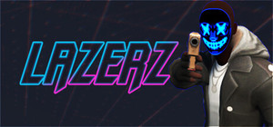 LAZERZ banner